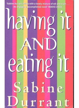 Sabine Durrant - Having It and Eating It Sabine Durrant - Having It and Eating It, null 2002 antikvár könyv