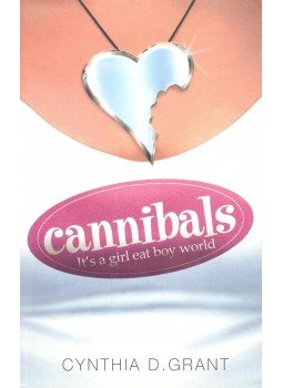 GRANT, CYNTHIA D. - Cannibals GRANT, CYNTHIA D. - Cannibals, null 2003 antikvár könyv