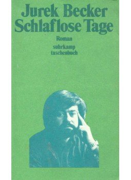 Becker, Jurek - Schlaflose Tage Becker, Jurek - Schlaflose Tage, null 1981 antikvár könyv