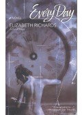 Elizabeth Richards - Every Day
