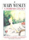 Wesley, Mary - A Dubious Legacy
