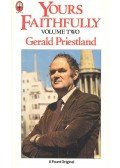 PRIESTLAND, GERALD - Yours Faithfully