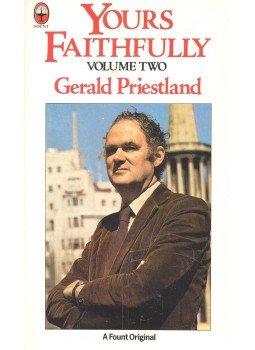 PRIESTLAND, GERALD - Yours Faithfully PRIESTLAND, GERALD - Yours Faithfully, null 1980 antikvár könyv
