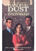 Waugh, Evelyn - A Handful of Dust