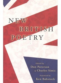 PATERSON, DON – SIMIC, CHARLES (editor) - New British Poetry, null 2004 antikvár könyv
