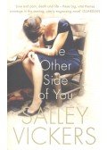VICKERS, SALLEY - The Other Side of You
