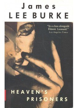 BURKE, JAMES LEE - Heaven's Prisoners BURKE, JAMES LEE - Heaven's Prisoners, null 1999 antikvár könyv
