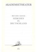 GRIMM, JACOB - GRIMM, WILHELM - Märchen in Deutschland