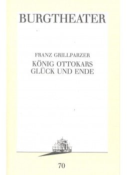 Grillparzer, Franz - König Ottokars Glück und Ende Grillparzer, Franz - König Ottokars Glück und Ende, null 1991 antikvár könyv