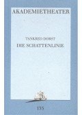 Dorst, Tankred - Die Schattenlinie