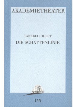 Dorst, Tankred - Die Schattenlinie Dorst, Tankred - Die Schattenlinie, null 1995 antikvár könyv