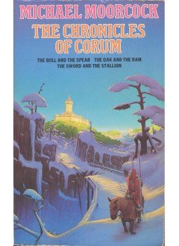 Moorcock, Michael - The Chronicles of Corum – The Bull and the Spear; The Oak and the Ram; The Sword and the Stallion, null 1987 antikvár könyv