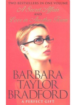 Barbara Taylor BRADFORD - A Secret Affair – Love in Another Town Barbara Taylor BRADFORD - A Secret Affair – Love in Another Town, null 2000 antikvár könyv