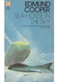 COOPER, EDMUND - Sea-Horse in the Sky