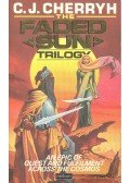 CHERRYH, C.J. - The Faded Sun Trilogy