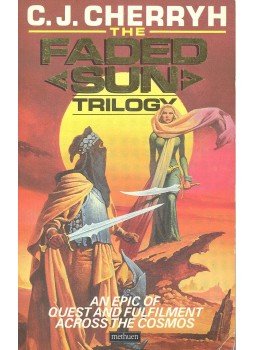 CHERRYH, C.J. - The Faded Sun Trilogy CHERRYH, C.J. - The Faded Sun Trilogy, null 1988 antikvár könyv