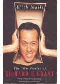 GRANT, RICHARD E. - With Nails