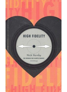 Nick Hornby - High fidelity Nick Hornby - High fidelity, null 1998 antikvár könyv