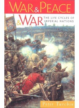 TURCHIN, PETER - War and Peace and War – The Life Cycles of Imperial Nations, null 2006 antikvár könyv