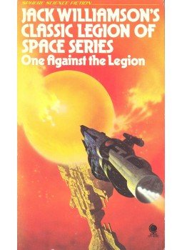 WILLIAMSON, JACK - One Against the Legion WILLIAMSON, JACK - One Against the Legion, null 1977 antikvár könyv