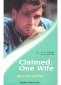 Webber, Meredith - Claimed: One Wife