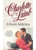 Lamb, Charlotte - A Sweet Addiction