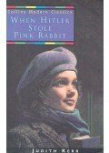 KERR, JUDITH - When Hitler Stole Pink Rabbit