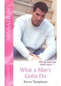 Templeton, Karen - What a Man's Gotta Do