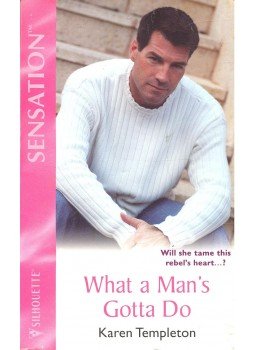 Templeton, Karen - What a Man's Gotta Do Templeton, Karen - What a Man's Gotta Do, null 2003 antikvár könyv