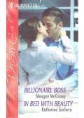 MCKINNEY, MEAGAN – GARBERA, KATHERINE - Billionaire Boss – In Bed with Beauty