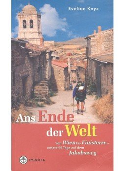 KNYZ, EVELINE - Ans Ende der Welt – Von Wien bis Finisterre KNYZ, EVELINE - Ans Ende der Welt – Von Wien bis Finisterre, null 2003 antikvár könyv