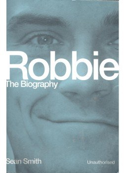 Smith, Sean - Robbie – The Biography Smith, Sean - Robbie – The Biography, null 0 antikvár könyv