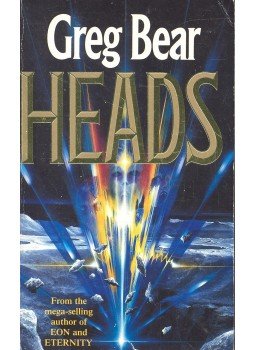 Bear, Greg - Heads Bear, Greg - Heads, null 1991 antikvár könyv