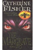Catherine Fisher - The Margrave