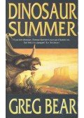 Bear, Greg - Dinosaur Summer