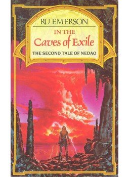 Emerson, Ru - In the Caves of Exile Emerson, Ru - In the Caves of Exile, null 1988 antikvár könyv