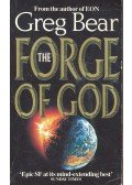 Bear, Greg - The Forge of God
