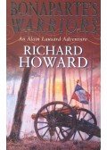 Howard, Richard - Bonaparte's Warriors