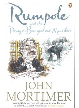 Mortimer, John - Rumpole and the Penge Bungalow Murders Mortimer, John - Rumpole and the Penge Bungalow Murders, null 2005 antikvár könyv
