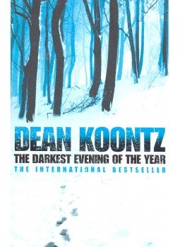 Dean, Koontz - The Darkest Evening of the Year Dean, Koontz - The Darkest Evening of the Year, null 2007 antikvár könyv