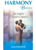 MacDonald, Laura - Un sogno in camice bianco