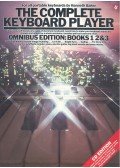 BAKER, KENNETH - The Complete Keyboard Player – Omnibus Edition:Book 1 2 and 3