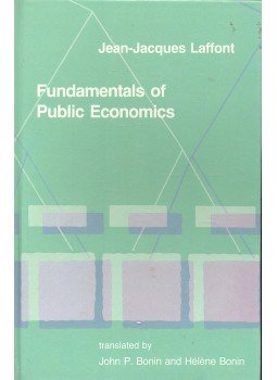 LAFFONT, JEAN-JACQUES - Fundamentals of Public Economics LAFFONT, JEAN-JACQUES - Fundamentals of Public Economics, null 1990 antikvár könyv