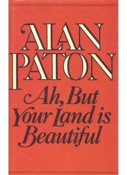 Paton, Alan - Ah, But Your Land Is Beautiful Paton, Alan - Ah, But Your Land Is Beautiful, null 1981 antikvár könyv