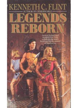 FLINT, KENNETH C - Legends Reborn FLINT, KENNETH C - Legends Reborn, null 1992 antikvár könyv