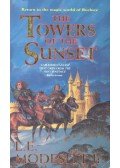 MODESITT, L.E. - The Towers of the Sunset