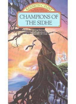 FLINT, KENNETH C - Champions of the Sidhe, null 1987 antikvár könyv