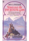 CHALKER, JACK L. - Vengeance of the Dancing Gods