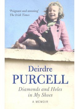 PURCELL, DEIRDRE - Diamonds and Holes in My Shoes PURCELL, DEIRDRE - Diamonds and Holes in My Shoes, null 2006 antikvár könyv