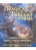 ASHCROFT-NOWICKI, DOLORES,BRENNAN, J. H. - Magical Use of Thought Forms